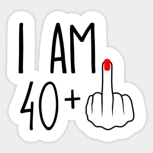 I Am 40 Plus 1 Middle Finger For A 41st Birthday Sticker